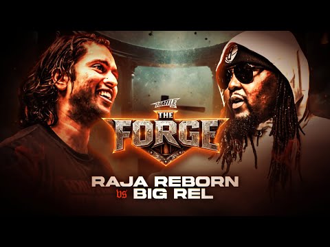 Big Rel vs Raja Reborn