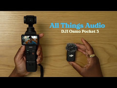 Osmo Pocket 3: All Things Audio Explained! (Built-in Mics / DJI Mic 2 / Mic Mini)