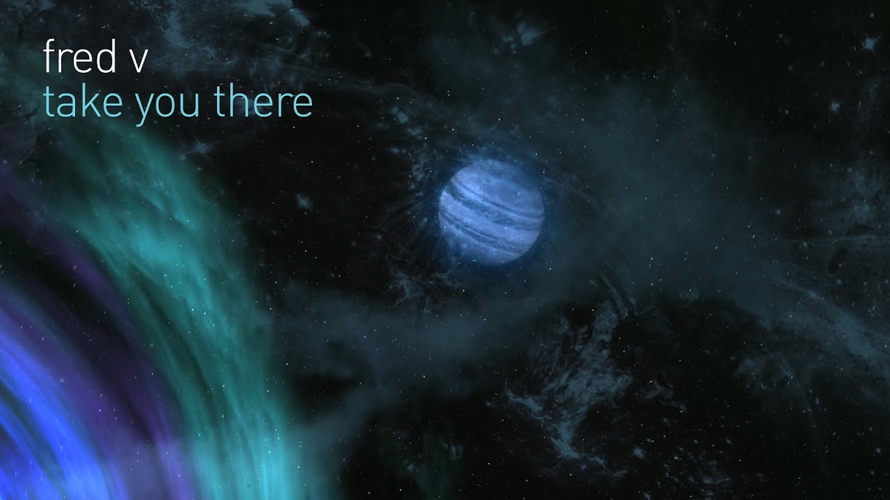 Fred V - Take You There