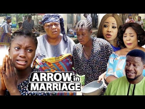 Arrow In Marriage COMPLETE Season 1 & 2 - "New Movie" 2020 Latest Nigerian Movie
