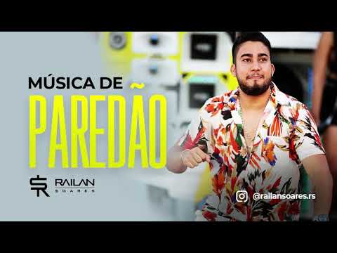 Railan Soares - Música de Paredão
