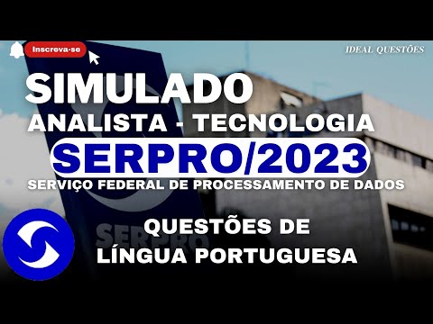 SIMULADO SERPRO/2023 - ANALISTA - TECNOLOGIA - QUESTÕES DE LÍNGUA PORTUGUESA