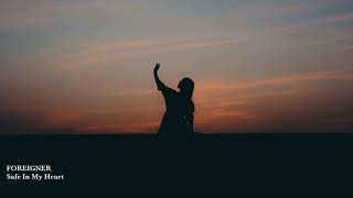 FOREIGNER - “Safe In My Heart”