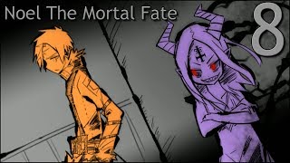 Noel The Mortal Fate - Season 8 - Red Eyes Awaken