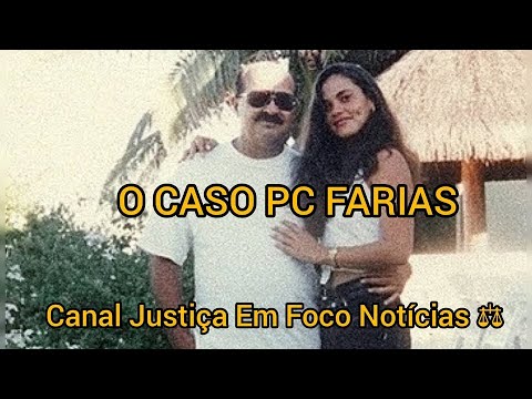 O FIM DE PAULO CÉSAR FARIAS - O PC FARIAS