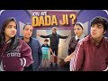Why Did You Meet Dada Ji Raj Grover
