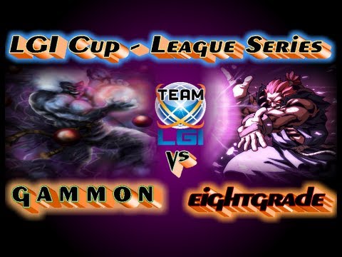 LGI Cup : Warrior Series - g a m m o n vs eightgrade - Exclusive FT5