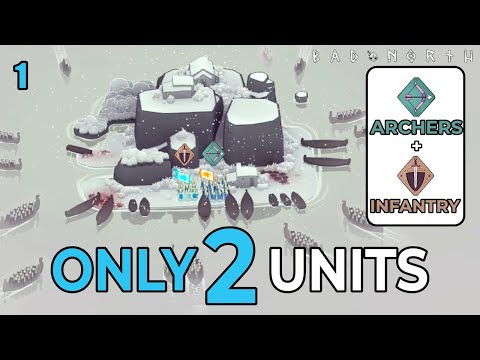 Archers and Infantry ONLY?! Beating Bad North the Hard Way - Very Hard