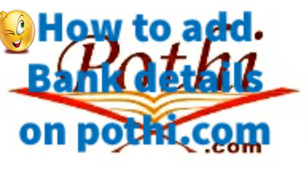 How to update bank account details on pothi.com?🙄