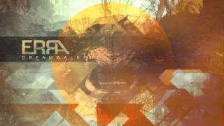 ERRA - Dreamwalkers (Official Stream)