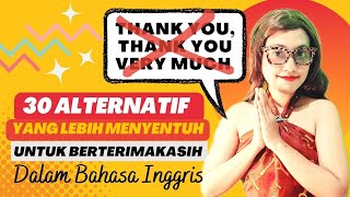 30 Alternatif Bahasa Inggris &quot;THANK YOU&quot; | Alternatif TERIMA KASIH dalam Bahasa Inggris