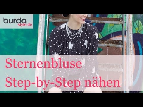 burda style – KOMPLETTE ANLEITUNG Sternenbluse