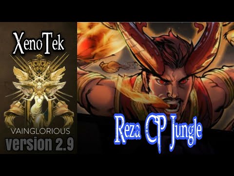 XenoTek | Reza CP Jungle - Vainglory hero gameplay from a pro player