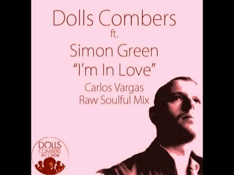 Dolls Combers feat. Simon Green - I'm In Love (DCR001)