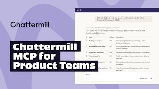 Chattermill MCP for Product Teams — How It Works and How to Use It