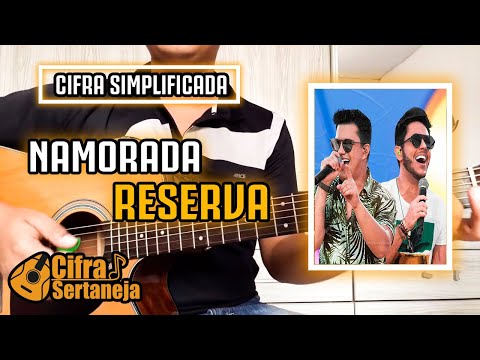 Namorada Reserva - Hugo e Guilherme