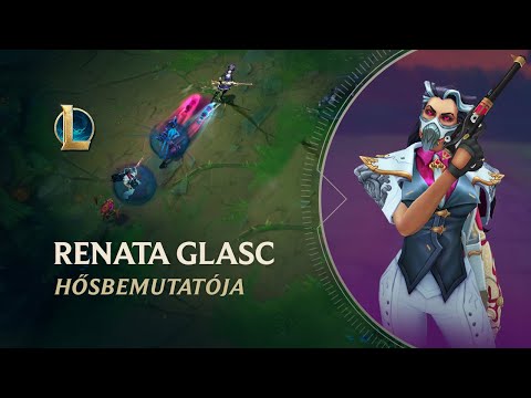 Renata Glasc hősbemutatója | Játékmenet – League of Legends