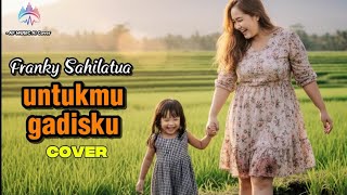 Download lagu Franky Sahilatua untukmu gadisku cover by AF music  mp3