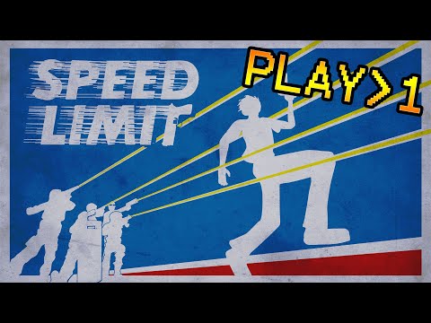 PLAY1 | Speed Limit