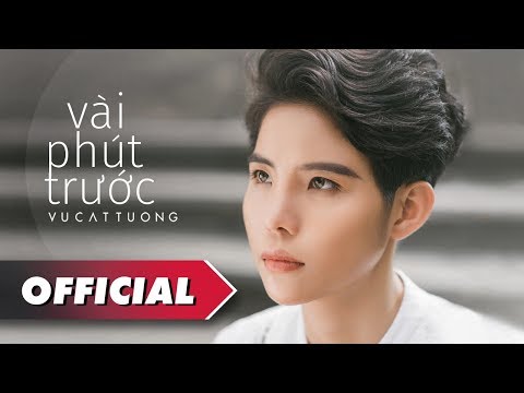 Vài phút trước - Vũ Cát Tường