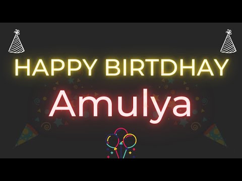 Happy Birthday to Amulya - Birthday Wish From Birthday Bash
