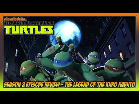 TMNT 2012 Season 2 Episode 20 Review - The Legend of the Kuro Kabuto