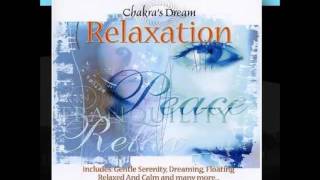 Chakra's Dream-Gentle Serenity