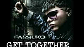 09. Farruko Get Together (LETRA)