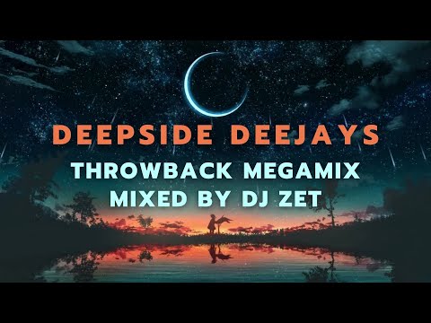 Deepside Deejays - Throwback Megamix (Mixed by Dj Zet) UHD 4K