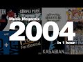 2004 in 1 Hour - Top hits including: Green Day, Simple Plan, Keane, Gwen Stefani and more!