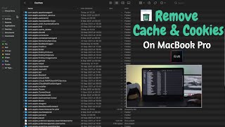 How To Clear Your Cache On A MacBook Pro M1 [Delete Cache & Cookies]