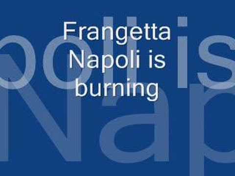 Frangetta Napoli Is Burning