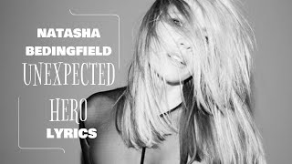 Natasha Bedingfield - Unexpected hero LYRICS