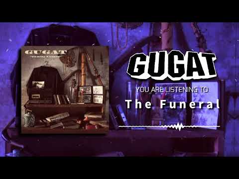 Gugat - The Funeral