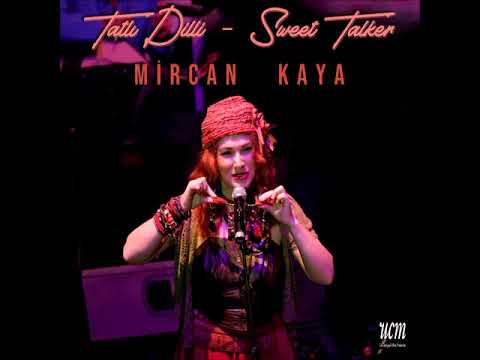 Mircan Kaya - Bahça Duvarından Aştım