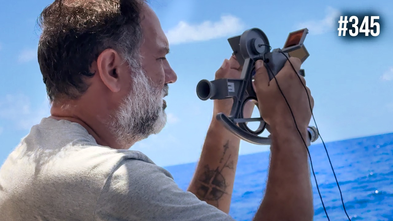 Sailing the Sea with a Sextant... and in Life? | #SAL #345
