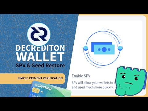 Decrediton SPV mode and importing seed phrase - Decred Fundamentals