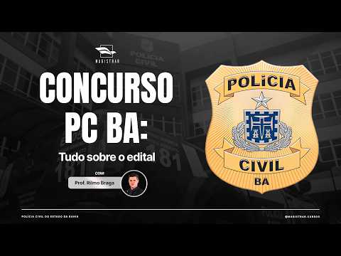 CONCURSO PC-BA 2026: PRÉ-EDITAL, SALÁRIO E O QUE ESTUDAR!