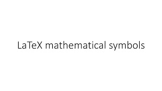 LaTeX mathematical Symbols #1