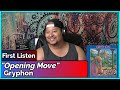 Gryphon- Opening Move (REACTION//DISCUSSION)