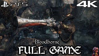Bloodborne PS5 | Full Game Gameplay Playthrough | 4K 60FPS No Commentary