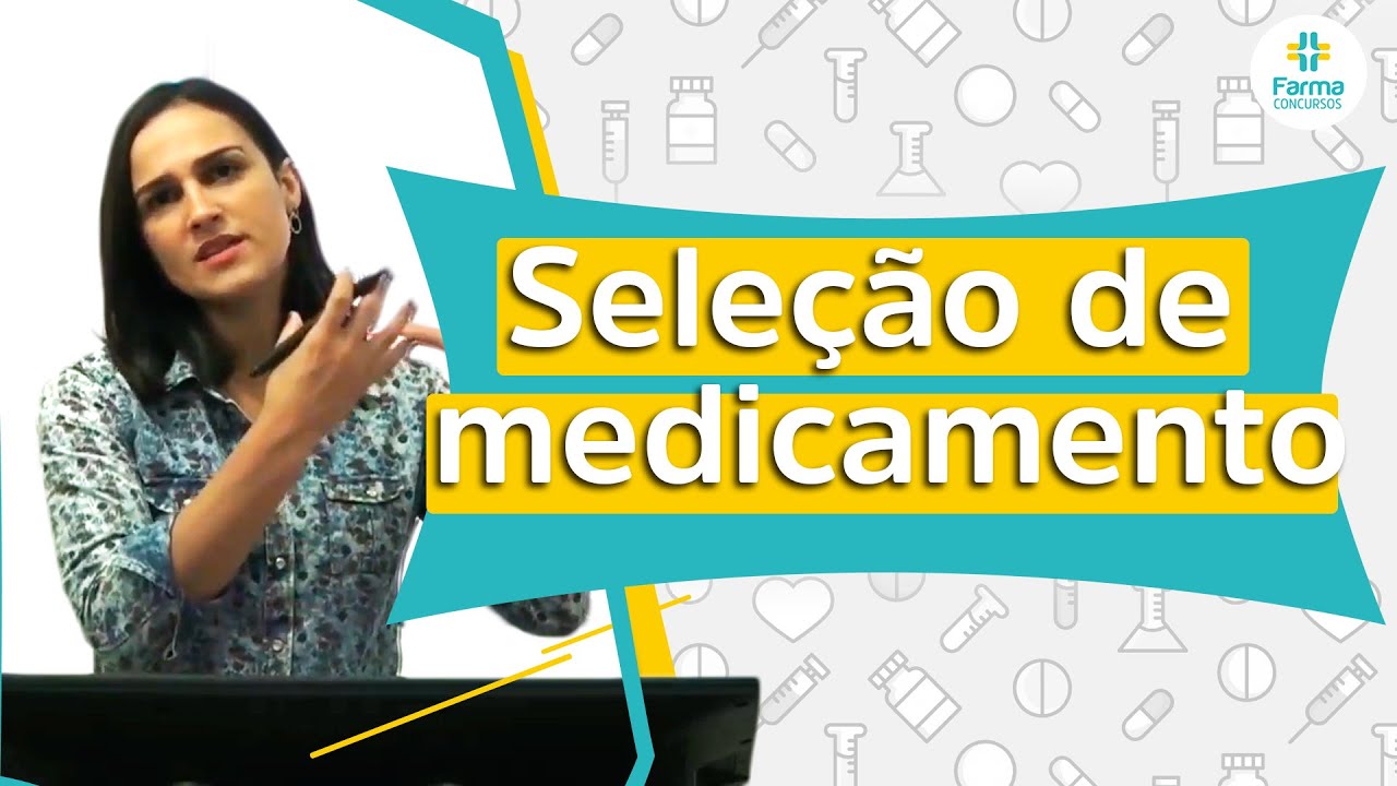 Seleção de medicamentos — Farmácia para concurso público