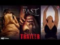 When The Past Haunts The Present Official Trailer The Past Vedita Pratap Singh Yuvraj