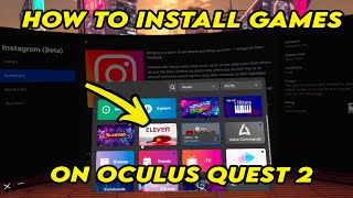 Oculus Quest 2 : How to Download & Install Games & Apps