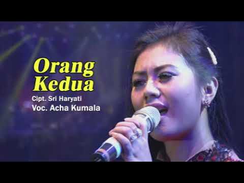 Acha Kumala - Orang Kedua [OFFICIAL]