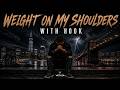 Weight On My Shoulders With Hook Rap Instrumental HipHop Freestyle Type Beat
