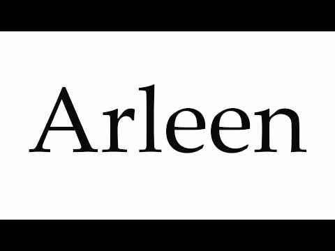 How to Pronounce Arleen