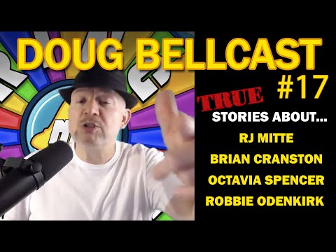 Doug Bellcast 17 - Bryan Cranston, Bob Odenkirk, Octavia Spencer, RJ Mitte