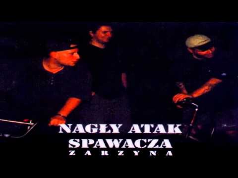 Nagły Atak Spawacza - Zarzyna (1999)