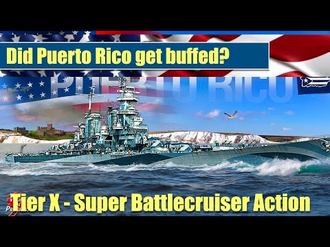 Did the Puerto Rico get buffed? | US Tier X Super Battle Cruiser | World of Warships